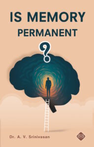 IS MEMORY PERMANENT?