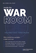 Inside The War Room (How power is built, Fought and won)